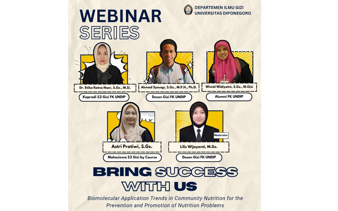 Webinar Series Bring Success With Us Prodi Magister Ilmu Gizi Fk Undip