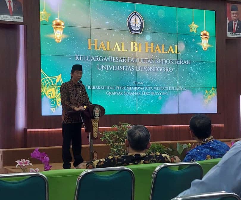 Halal Bi Halal Keluarga Besar FK Undip: Barakah Idul Fitri Membawa Kita Menjadi Keluarga Grapyak Semanak Zero Bullying